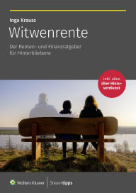 Title: Witwenrente: Der Renten- und Finanzratgeber für Hinterbliebene, Author: Inga Krauss