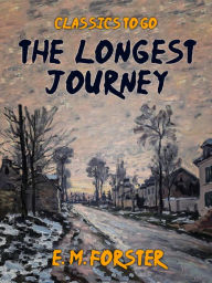 Title: The Longest Journey, Author: E. M. Forster