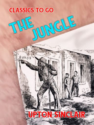 Title: The Jungle, Author: Upton Sinclair