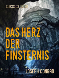 Title: Das Herz der Finsternis, Author: Joseph Conrad