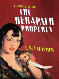 Title: The Herapath Property, Author: J. S. Fletcher