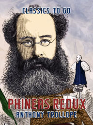 Title: Phineas Redux, Author: Anthony Trollope