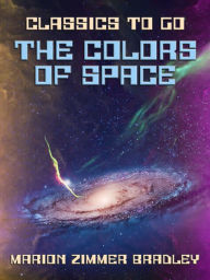 Title: The Colors Of Space, Author: Marion Zimmer Bradley