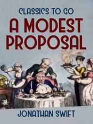 Title: A Modest Proposal, Author: Jonathan Swift