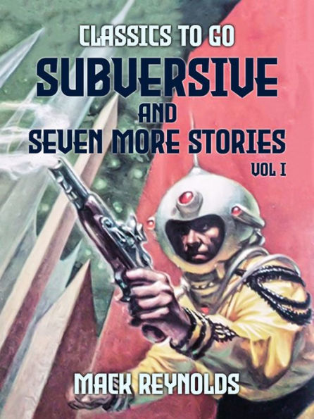 Subversive and seven more stories Vol I