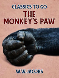 Title: The Monkey's Paw, Author: W. W. Jacobs