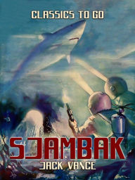 Title: Sjambak, Author: Jack Vance