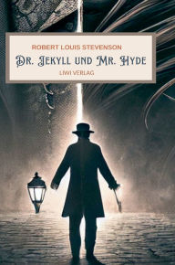 Title: R. L. Stevenson: Der seltsame Fall des Dr. Jekyll und Mr. Hyde. Vollstï¿½ndige Neuausgabe, Author: Robert Louis Stevenson