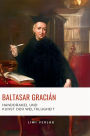 Baltasar Graciï¿½n: Handorakel und Kunst der Weltklugheit.: Aus dem spanischen Original ï¿½bersetzt von Arthur Schopenhauer