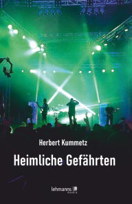 Title: Heimliche Gefährten, Author: Herbert Kummetz