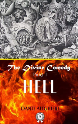 The Divine Comedy Part 1 Hell By Dante Alighieri Nook Book