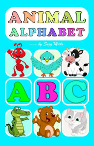 Title: Animal Alphabet: Cartoon animals pictures for each alphabet letter with quiz and games for kids, Author: Suzy Makó