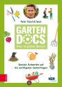 Die Garten-Docs: Alles im grünen Bereich