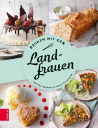 Title: Backen mit den Landfrauen, Author: Die Landfrauen