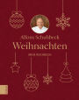 Weihnachten: Mein Kochbuch