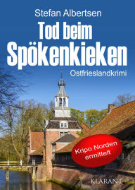 Title: Tod beim Spökenkieken. Ostfrieslandkrimi, Author: Stefan Albertsen