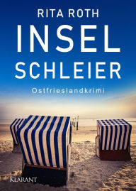 Title: Inselschleier. Ostfrieslandkrimi, Author: Rita Roth