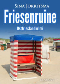 Title: Friesenruine. Ostfrieslandkrimi, Author: Sina Jorritsma