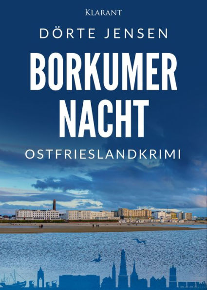 Borkumer Nacht. Ostfrieslandkrimi