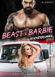 Title: Beast and Barbie. Rockerroman, Author: Bärbel Muschiol