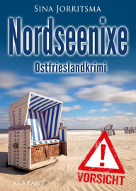 Title: Nordseenixe. Ostfrieslandkrimi, Author: Sina Jorritsma