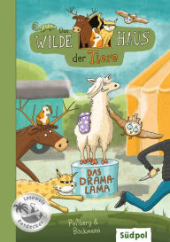 Title: Das Wilde Haus der Tiere - Das Drama-Lama, Author: Andrea Poßberg