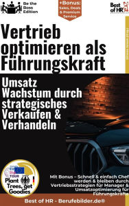 Title: Vertrieb optimieren als Führungskraft - Umsatzwachstum durch strategisches Verkaufen & Verhandeln: Incl. Bonus - Schnell & einfach Chef werden & bleiben durch Vertriebsstrategien für Manager & Umsatzoptimierung für Führungskräfte, Author: Simone Janson