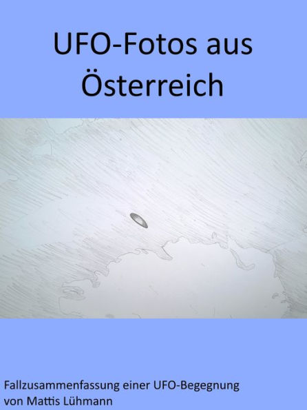 UFO-Fotos aus Österreich