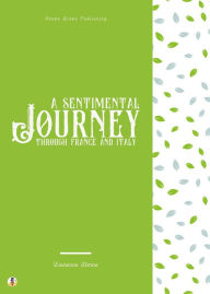Title: A Sentimental Journey through France and Italy, Author: Laurence Sterne