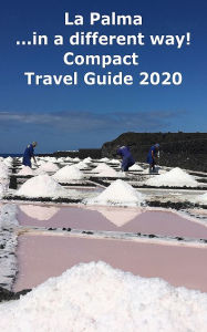 Title: La Palma ...in a different way! Compact Travel Guide 2020, Author: Andrea Müller ENG