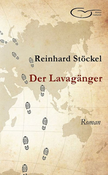 Der Lavagänger: Roman