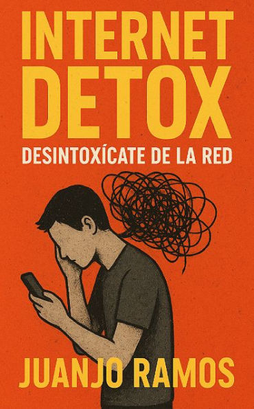 Internet Detox: Desintoxícate de la Red