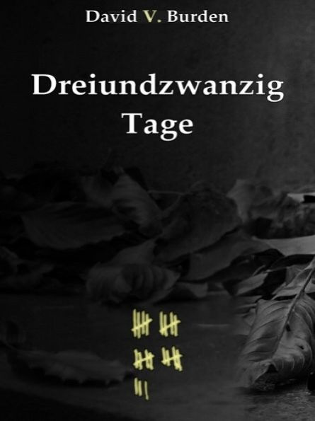 Dreiundzwanzig Tage