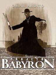 Title: Projeto Babyron, Author: Omar Ardito