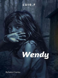 Title: Wendy, Author: XinXii-GD Publishing