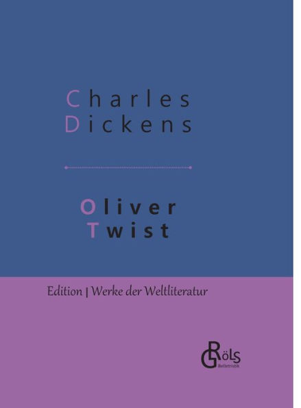 Oliver Twist: Gebundene Ausgabe