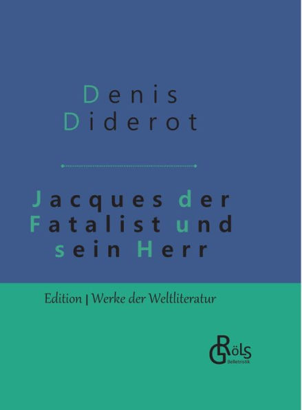 Jacques der Fatalist und sein Herr: Gebundene Ausgabe