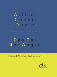 Title: Das Tal der Angst: Ein Sherlock Holmes Roman - Gebundene Ausgabe, Author: Arthur Conan Doyle