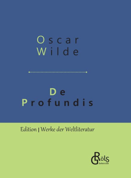 De Profundis: Gebundene Ausgabe