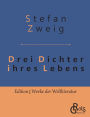 Drei Dichter ihres Lebens: Casanova - Stendhal - Tolstoi