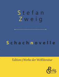 Title: Schachnovelle, Author: Stefan Zweig