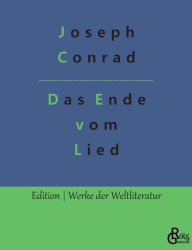 Title: Das Ende vom Lied, Author: Joseph Conrad