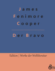 Title: Der Bravo, Author: Redaktion Grïls-Verlag