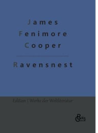 Title: Ravensnest, Author: James Fenimore Cooper