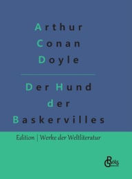 Title: Der Hund der Baskervilles, Author: Arthur Conan Doyle