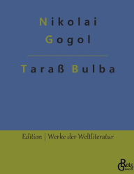 Title: Taraß Bulba, Author: Nikolai Gogol