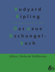 Title: Das neue Dschungelbuch, Author: Rudyard Kipling