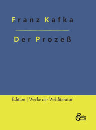 Title: Der Prozeß, Author: Franz Kafka