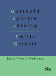 Title: Emilia Galotti, Author: Gotthold Ephraim Lessing