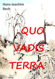 Title: QUO VADIS TERRA, Author: Hans-Joachim Rech